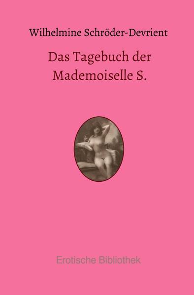 Das Tagebuch der Mademoiselle S.