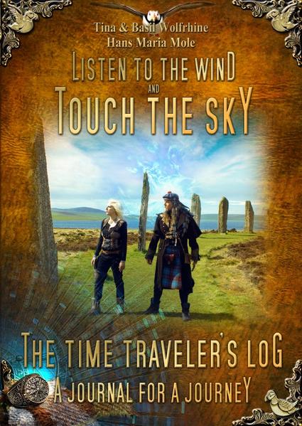 Listen To The Wind And Touch The Sky – The Time Traveler’s Log