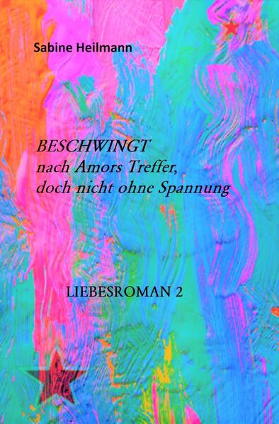 Liebesromane / Beschwingt nach Amors Treffer, doch nicht ohne Spannung