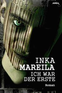 ICH WAR DER ERSTE