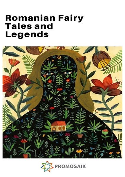 Romanian Fairy Tales and Legends