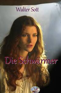Die Schwärmer