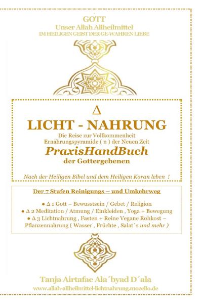 LICHT - NAHRUNG - Die Reise zur Vollkommenheit - Ernährungspyramide ( n ) - PRAXISHANDBUCH - Der Gottergebenen Gläubigen