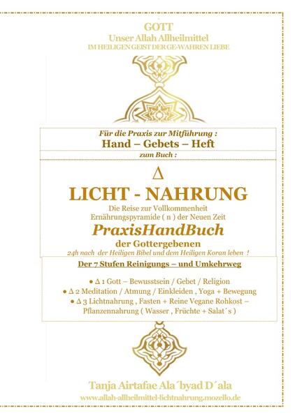 24h Tagesablauf|Zeitplan - Hand-Gebets-Heft - zum Buch : LICHT - NAHRUNG - Die Reise zur Vollkommenheit