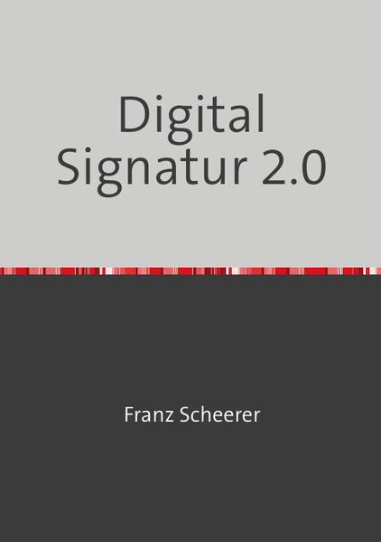 Digital Signatur 2.0