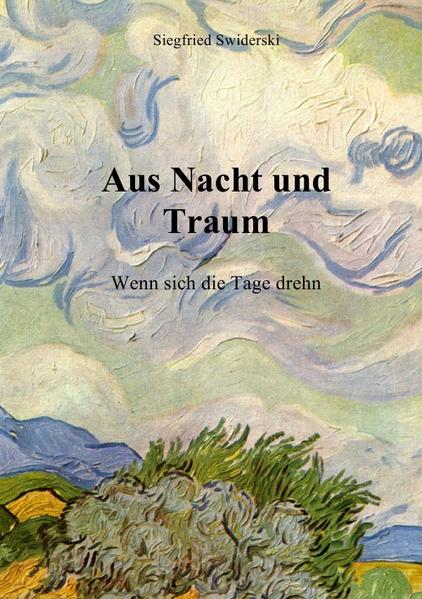 Aus Nacht und Taum