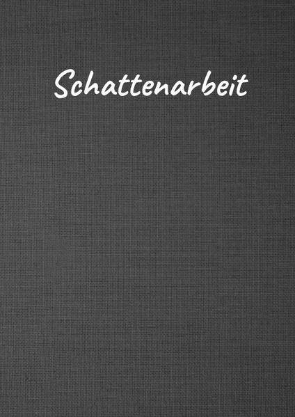 Schattenarbeit