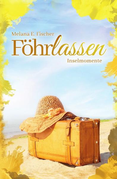 Föhr Reihe / Föhrlassen Inselmomente