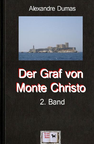 Der Graf von Monte Christo, 2. Band