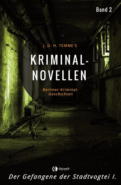 Kriminal-Novellen / Kriminal-Novellen-Band 2-Der Gefangene der Stadtvogtei I.
