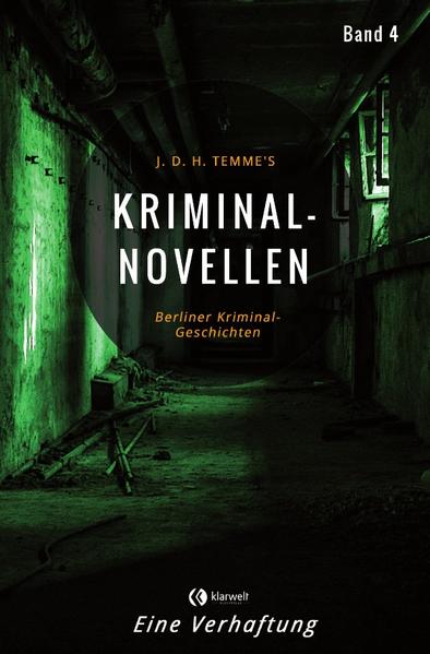 Kriminal-Novellen / Kriminal-Novellen-Band 4-Eine Verhaftung