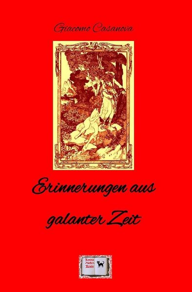 Erinnerungen aus galanter Zeit (Illustriert)
