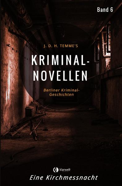 Kriminal-Novellen / Kriminal-Novellen-Band 6-Eine Kirchmessnacht