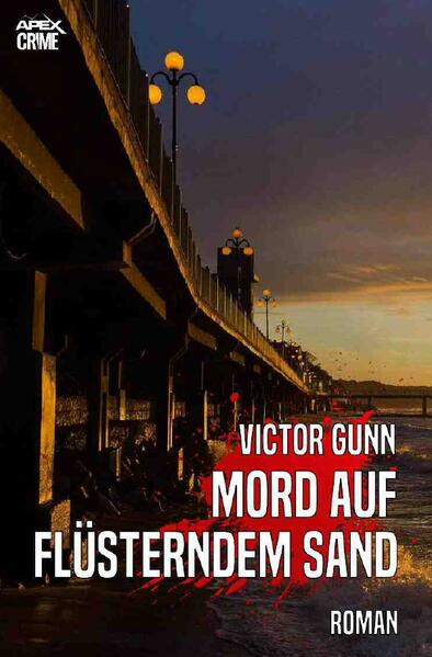 MORD AUF FLÜSTERNDEM SAND