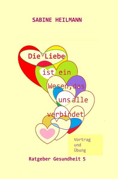 Gesundheit / Die Liebe ist ein Wesen, das uns alle verbindet