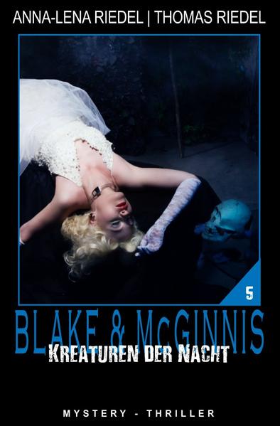 Ein Fall für Blake & McGinnis / Kreaturen der Nacht