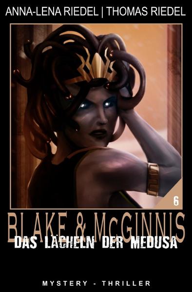 Ein Fall für Blake & McGinnis / Das Lächeln der Medusa