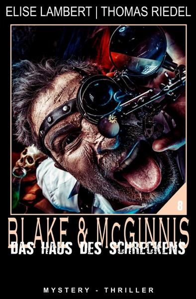 Ein Fall für Blake & McGinnis / Das Haus des Schreckens