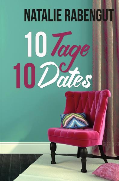 10 Tage, 10 Dates