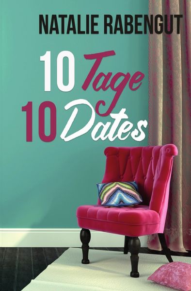 10 Tage, 10 Dates