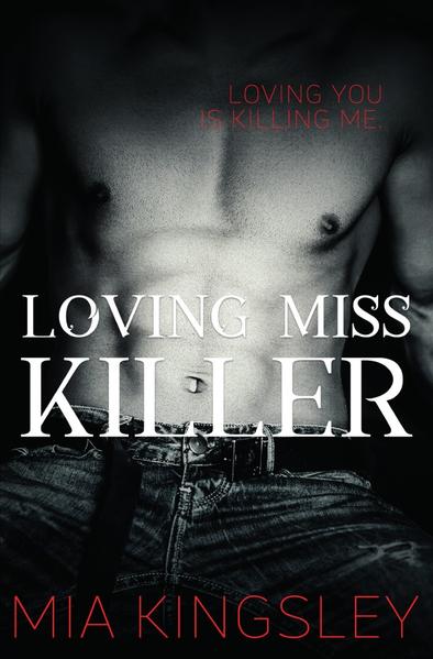 Loving Miss Killer (The Twisted Kingdom 5)
