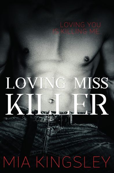 Loving Miss Killer (The Twisted Kingdom 5)