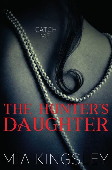 The Hunter's Daughter (The Twisted Kingdom 7)