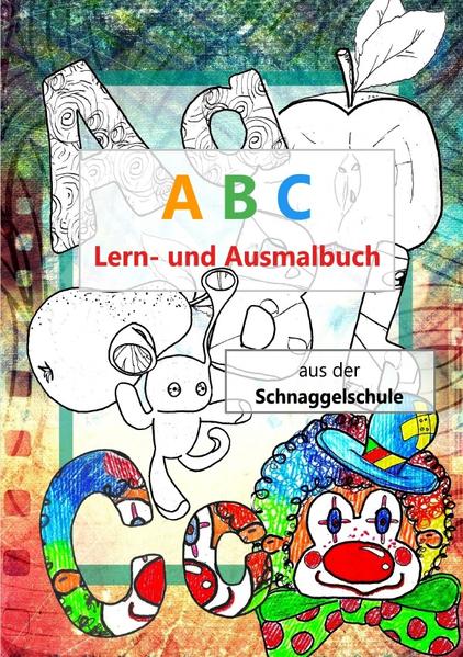 A B C Lern- und Ausmalbuch