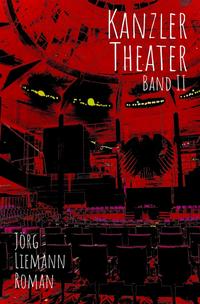 Kanzlertheater - Trilogie / Kanzlertheater