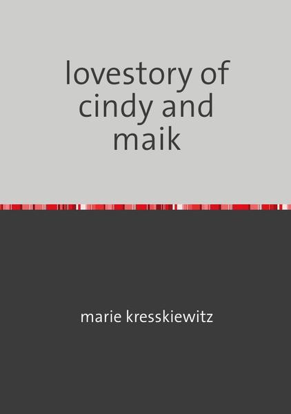 lovestory of cindy and maik