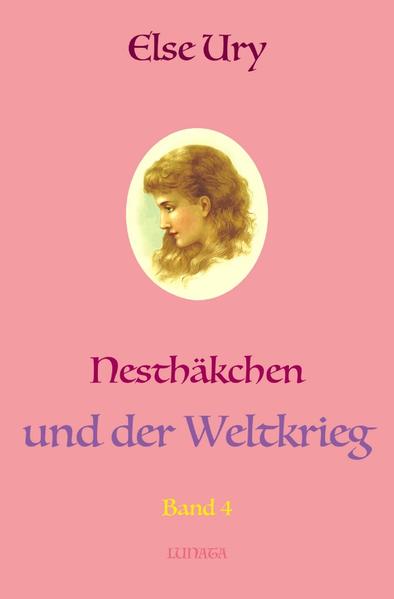 Nesthäkchen / Nesthäkchen und der Weltkrieg