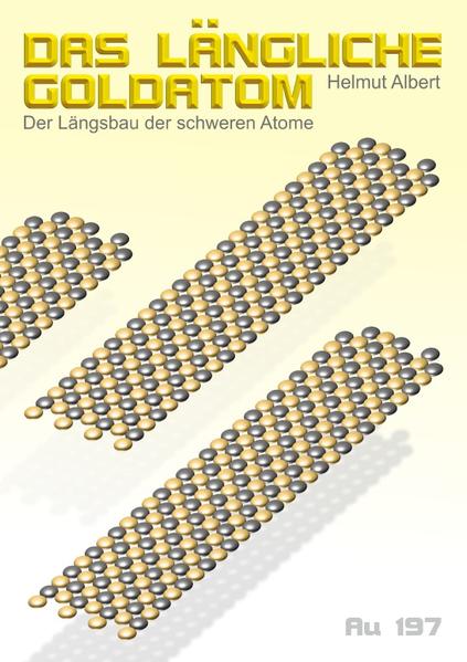 Das längliche Goldatom
