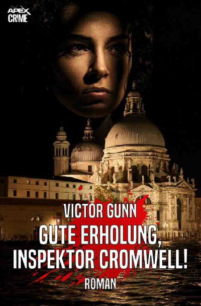 GUTE ERHOLUNG, INSPEKTOR CROMWELL!