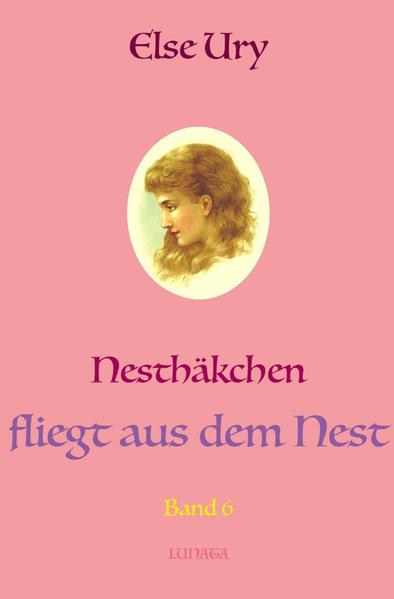 Nesthäkchen / Nesthäkchen fliegt aus dem Nest