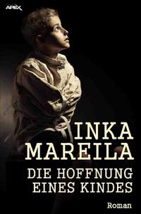 DIE HOFFNUNG EINES KINDES