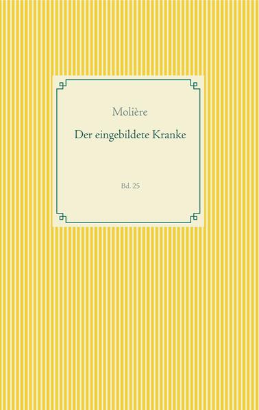 Der eingebildete Kranke