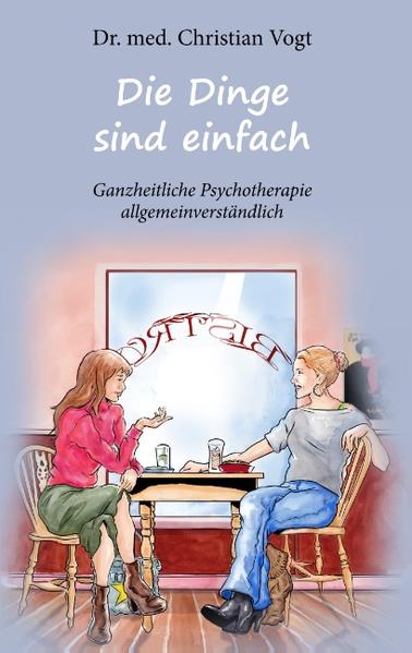 Die Dinge sind einfach