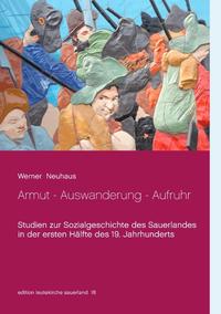 Armut - Auswanderung - Aufruhr