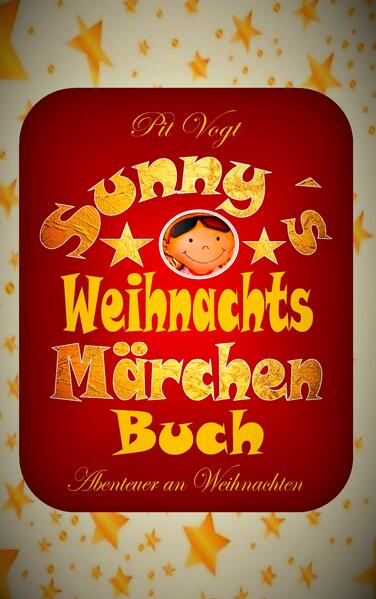 Sunny´s Weihnachts-Märchen-Buch