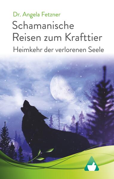 Schamanische Reisen zum Krafttier