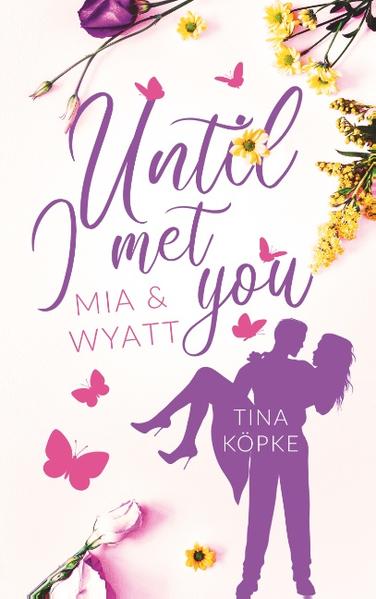 Until I met you