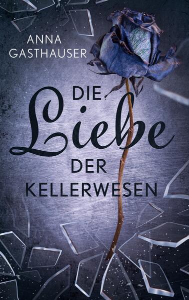Die Liebe der Kellerwesen