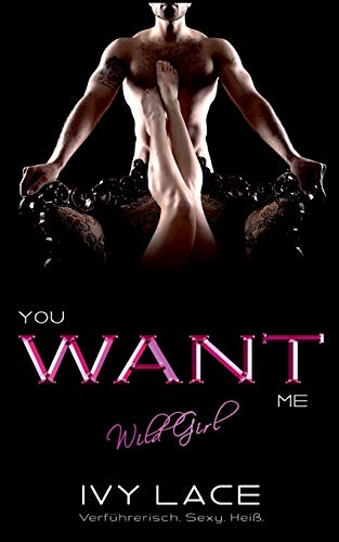 You Want Me, Wild Girl!