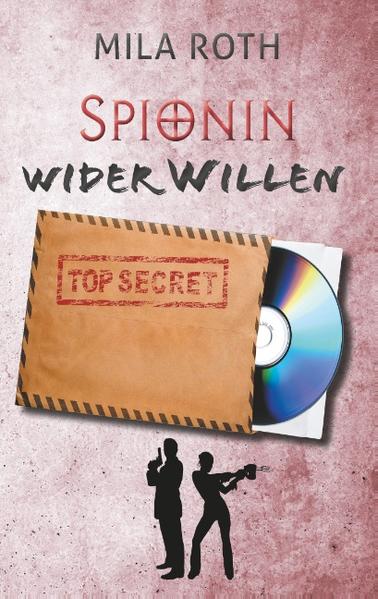 Spionin wider Willen