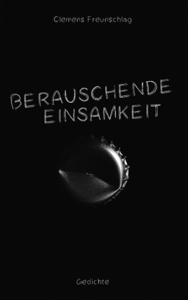 Berauschende Einsamkeit