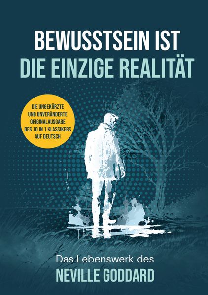 Bewusstsein ist die einzige Realität