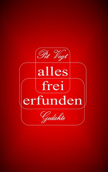 Alles frei erfunden!