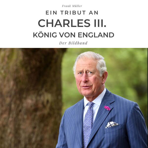 Ein Tribut an Charles III. König von England