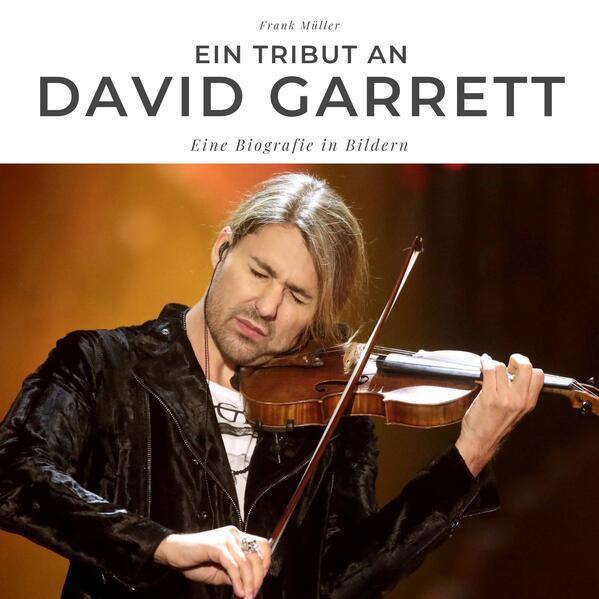 Ein Tribut an David Garrett