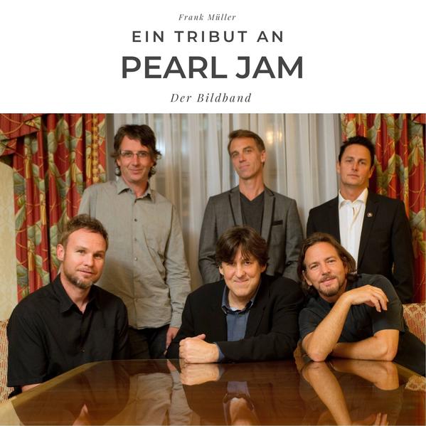 Ein Tribut an Pearl Jam